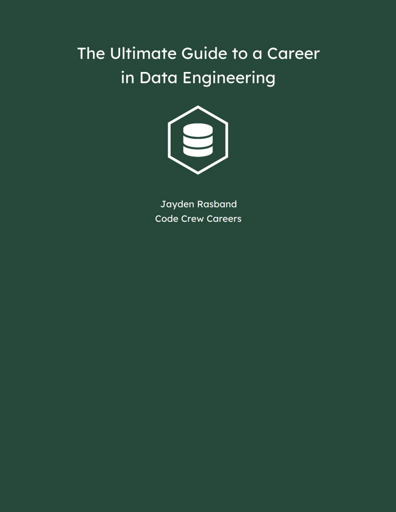 The Ultimate Guide to a Career in Data Engineering